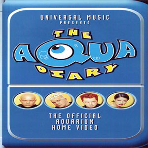 Disco The Aqua Diary - The Official Aquarium Home Video de Aqua