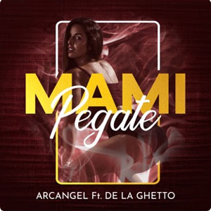 Disco Mami Pégate de Arcangel