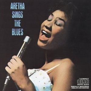 Disco Aretha Sings The Blues de Aretha Franklin