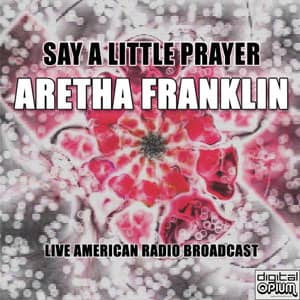 Disco Say A Little Prayer de Aretha Franklin