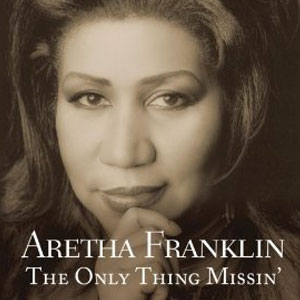 Disco The Only Thing Missin de Aretha Franklin