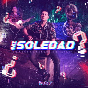 Disco Mi Soledad de Ariel Camacho y los Plebes del Rancho