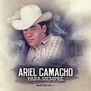Disco Para Siempre de Ariel Camacho y los Plebes del Rancho