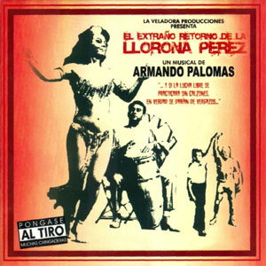 Disco El Extraño Retorno de la Llorona Pérez de Armando Palomas
