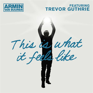 Disco This Is What It Feels Like de Armin Van Buuren