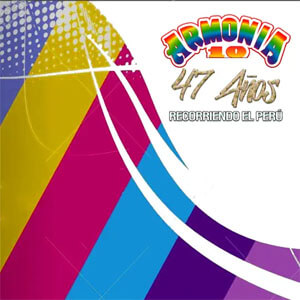 Disco 47 Años Recorriendo el Perú de Armonía 10