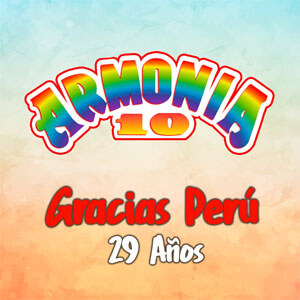 Disco Gracias Perú 29 Años de Armonía 10