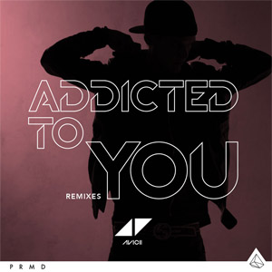 Disco Addicted To You (Remixes) de Avicii