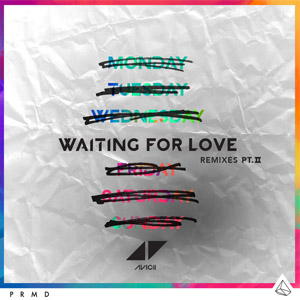 Disco Waiting For Love (Remixes, Part Il) de Avicii