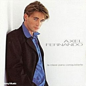Disco La Clave Para Conquistarte de Axel Fernando