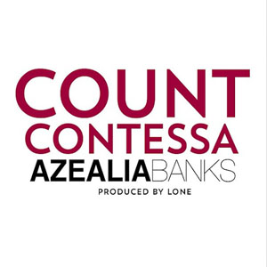 Disco Count Contessa de Azealia Banks