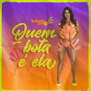 Disco Quem Bota É Ela de Babado Novo