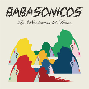 Disco Los Burócratas Del Amor de Babasónicos