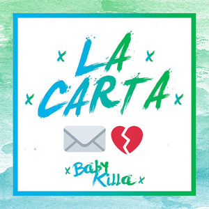 Disco La Carta de Baby Killa