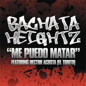 Disco Me Puedo Matar de Bachata Heightz