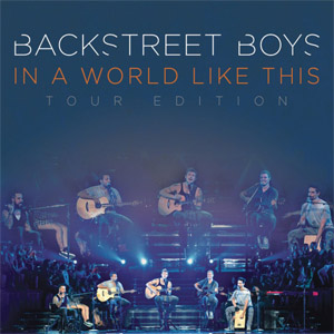 Disco In A World Like This (Deluxe World Tour Edition) de Backstreet Boys