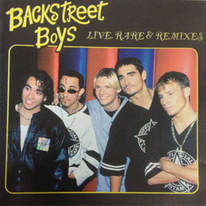 Disco Live, Rare And Remixes Volume 1 de Backstreet Boys