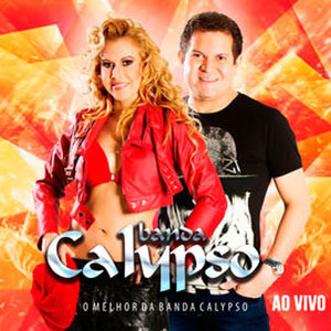 Disco O Melhor da Banda Calypso de Banda Calypso
