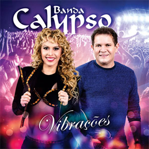 Disco Vibrações de Banda Calypso