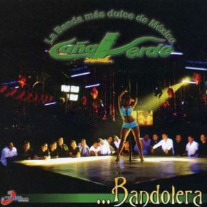 Álbum Bandolera de Banda Caña Verde