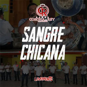Disco Sangre Chicana de Banda Corona Del Rey