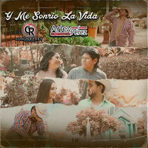 Disco Y Me Sonrió La Vida de Banda Corona Del Rey