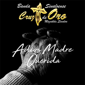 Disco Adiós Madre Querida de Banda Cruz de Oro