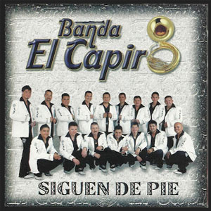 Disco Siguen De Pie de Banda El Capiro