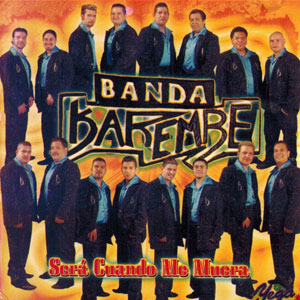 Disco Será Cuando Me Muera de Banda Karembe