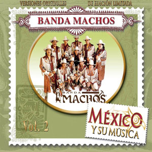 Disco México y Su Música de Banda Machos