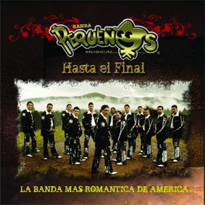 Disco Hasta El Final de Banda Pequeños Musical