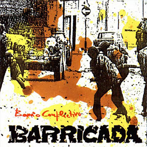 Disco Barrio Conflictivo de Barricada