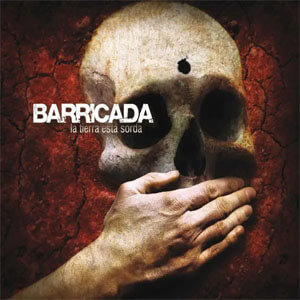Disco La Tierra Está Sorda de Barricada