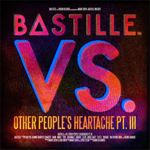 Disco VS. (Other People's Heartache, Pt. III) de Bastille