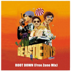 Disco Root Down (Free Zone Mix - Prunes) de Beastie Boys