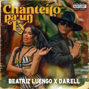 Disco Chanteito Pa' un Ex  de Beatriz Luengo