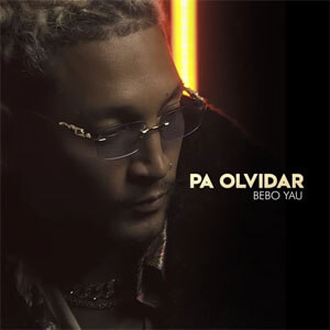 Disco Pa Olvidar de Bebo Yau