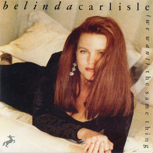 Disco (We Want) The Same Thing  de Belinda Carlisle