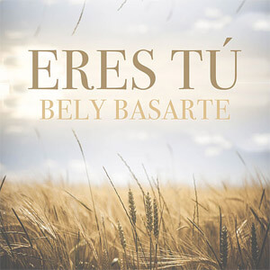 Disco Eres tú de Bely Basarte