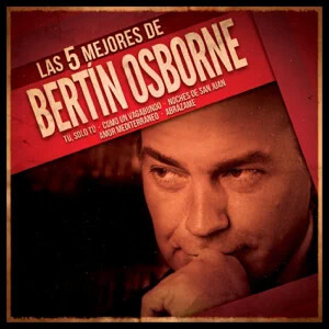 Disco Las 5 Mejores de Bertin Osborne