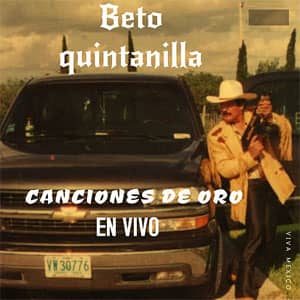 Disco Canciones De Oro En Vivo de Beto Quintanilla