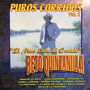 Disco El Mero León Del Corrido, Puros Corridos, Vol. 1 de Beto Quintanilla