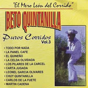 Disco El Mero León Del Corrido: Puros Corridos, Vol. 3 de Beto Quintanilla