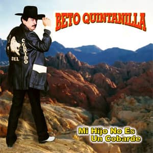 Disco Mi Hijo No Es Un Cobarde de Beto Quintanilla