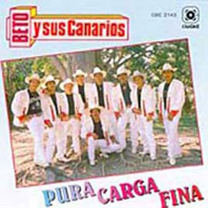 Disco Pura Carga Fina de Beto y Sus Canarios
