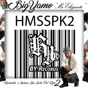 Disco Haciendo Música Sin Sabe Pa Kien 2 de Big Yamo