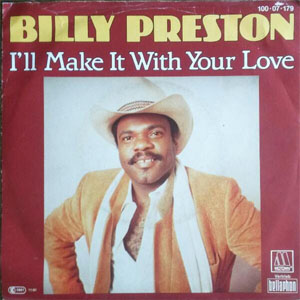 Disco I'll Make It With Your Love de Billy Preston