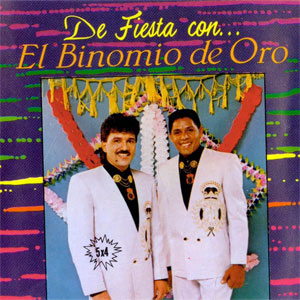 Disco De Fiesta Con El Binomio De Oro de Binomio de Oro de América
