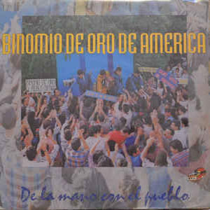 Disco De La Mano Con El Pueblo de Binomio de Oro de América