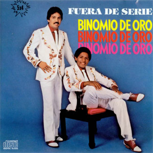 Disco Fuera De Serie de Binomio de Oro de América